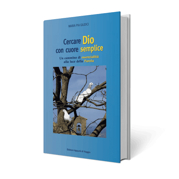CERCARE DIO CON CUORE SEMPLICE 9788887164466