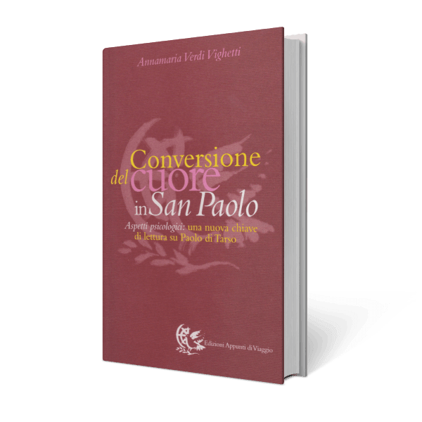 CONVERSIONE DEL CUORE IN SAN PAOLO 9788887164183